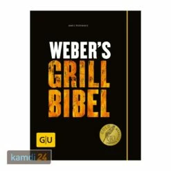 Weber Grillbuch Weber's Grillbibel