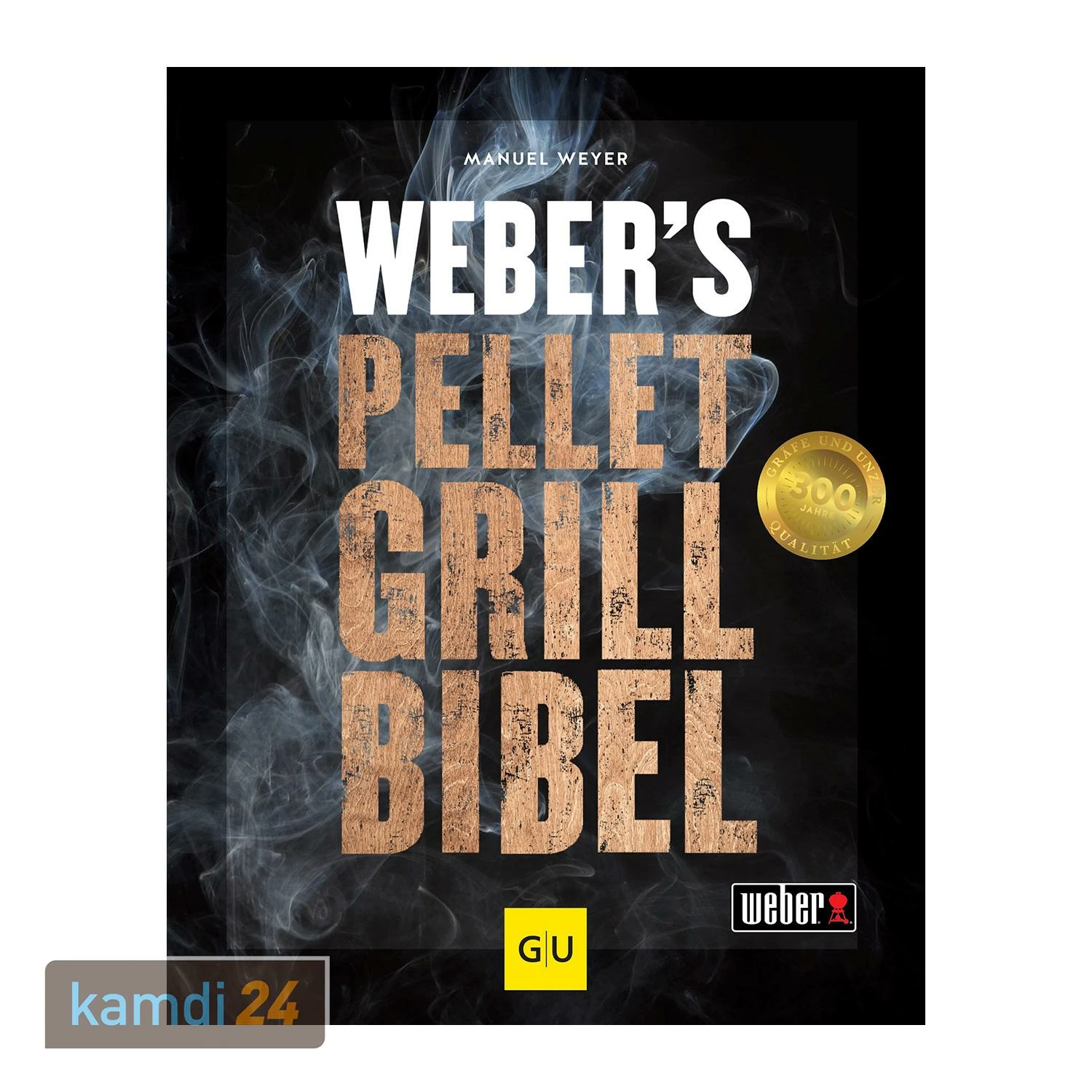 Weber Grillbuch Weber's Pelletgrillbibel 1 Weber Grillbuch Weber's Pelletgrillbibel